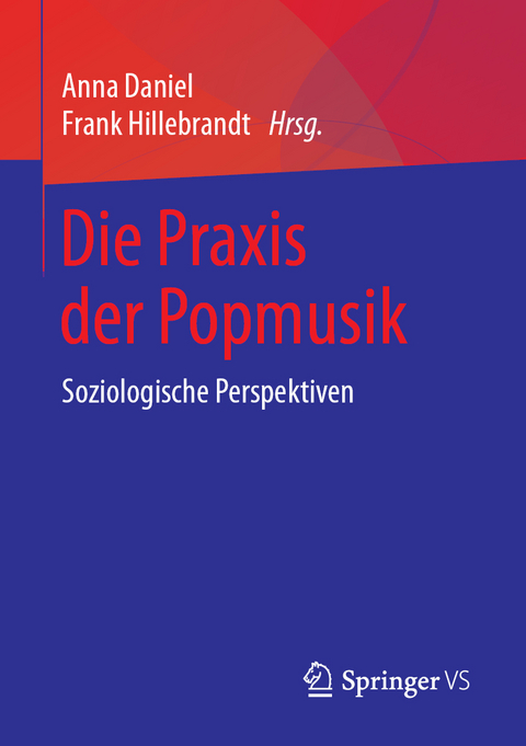 Die Praxis der Popmusik - 