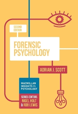 Forensic Psychology - Adrian J. Scott