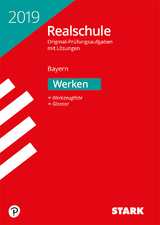 STARK Original-Prüfungen Realschule 2019 - Werken - Bayern - 