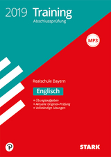 STARK Training Abschlussprüfung Realschule 2019 - Englisch - Bayern - 