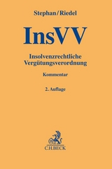 Insolvenzrechtliche Vergütungsverordnung (InsVV) - Stephan, Guido; Riedel, Ernst