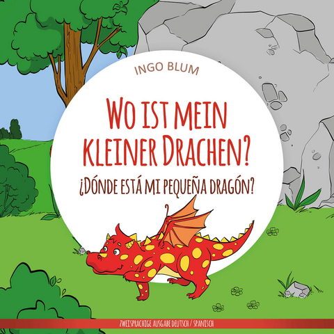 Wo ist mein kleiner Drachen? - ¿Dónde está mi pequeña dragón? - Ingo Blum