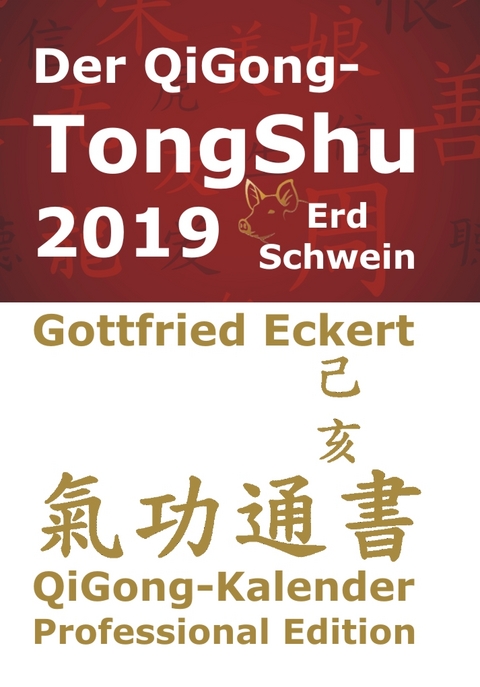 Der QiGong-TongShu 2019 - Gottfried Eckert