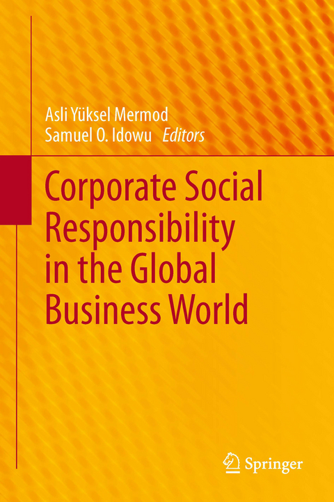 Corporate Social Responsibility in the Global Business World - 