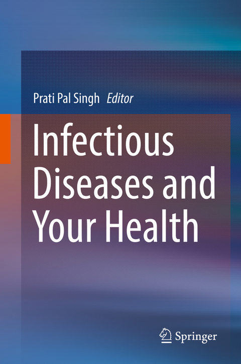Infectious Diseases and Your Health - 