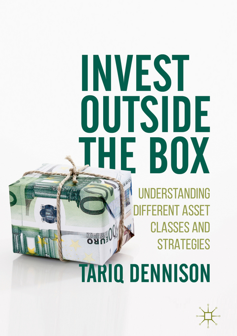 Invest Outside the Box - Tariq Dennison