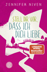 Stell dir vor, dass ich dich liebe - Jennifer Niven