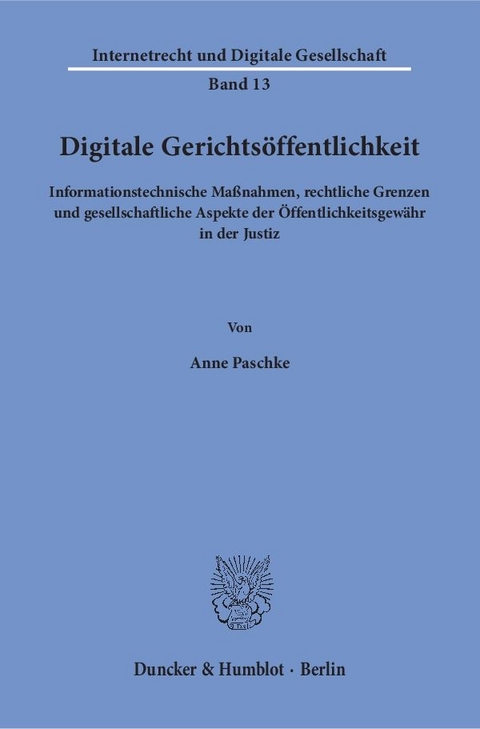 Digitale Gerichtsöffentlichkeit. - Anne Paschke