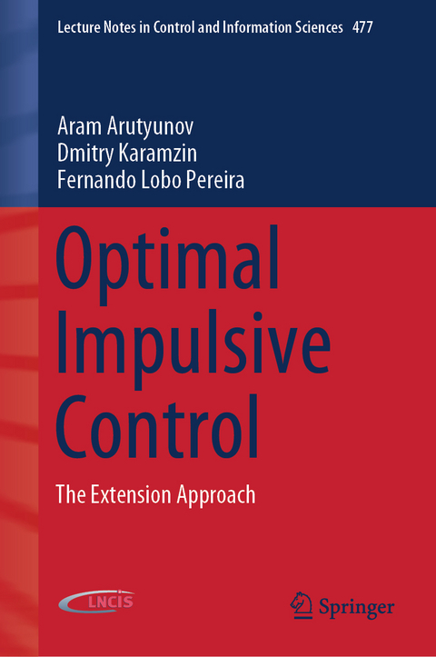 Optimal Impulsive Control - Aram Arutyunov, Dmitry Karamzin, Fernando Lobo Pereira