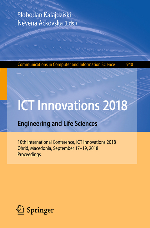 ICT Innovations 2018. Engineering and Life Sciences - 