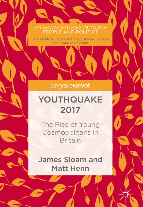 Youthquake 2017 - James Sloam, Matt Henn