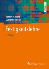 Festigkeitslehre - Mang, Herbert A.; Hofstetter, Günter