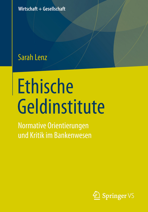 Ethische Geldinstitute - Sarah Lenz