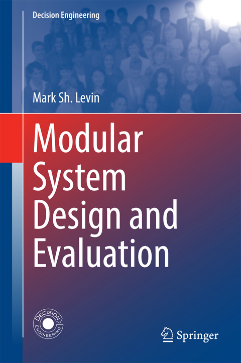Modular System Design and Evaluation - Mark Sh. Levin
