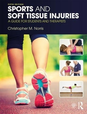 Sports and Soft Tissue Injuries - Christopher M. Norris