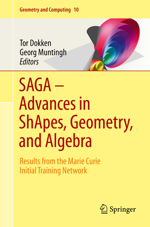 SAGA – Advances in ShApes, Geometry, and Algebra - 