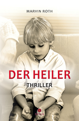 Der Heiler - Marvin Roth