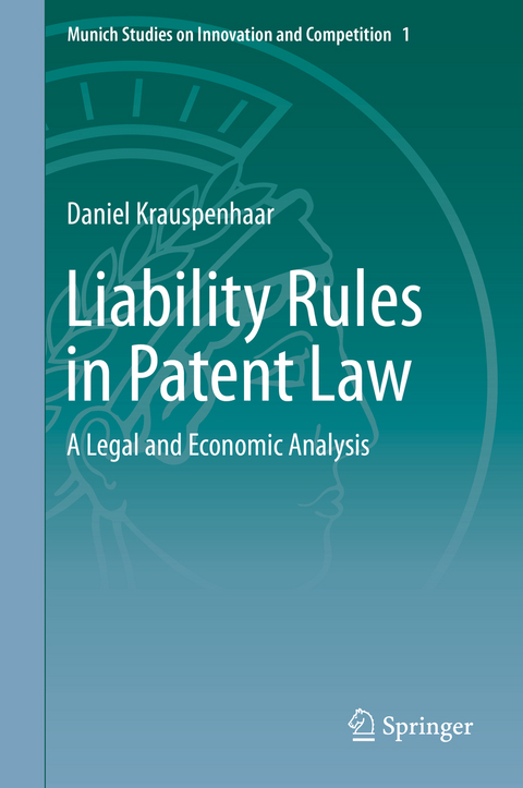 Liability Rules in Patent Law - Daniel Krauspenhaar