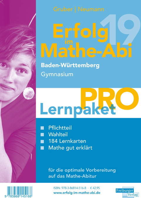 Erfolg im Mathe-Abi 2019 Lernpaket 'Pro' Baden-Württemberg Gymnasium - Helmut Gruber, Robert Neumann