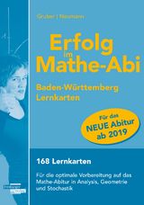Erfolg im Mathe-Abi Lernkarten Allgemeinbildendes Gymnasium Baden-Württemberg ab 2019 - Helmut Gruber, Robert Neumann