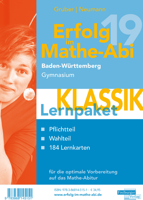 Erfolg im Mathe-Abi 2019 Lernpaket Klassik Baden-Württemberg Gymnasium - Helmut Gruber, Robert Neumann