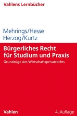 Bürgerliches Recht für Studium und Praxis - Mehrings, Jos; Hesse, Katrin; Herzog, Rainer; Kurtz, Thorsten