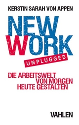 New Work. Unplugged. - Kerstin von Appen