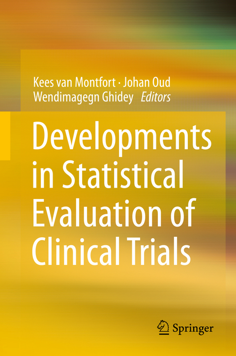 Developments in Statistical Evaluation of Clinical Trials - 