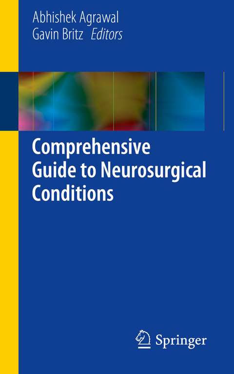 Comprehensive Guide to Neurosurgical Conditions - 