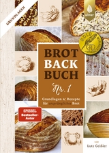 Brotbackbuch Nr. 1 - Geißler, Lutz