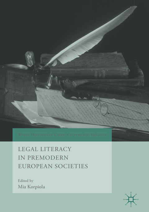 Legal Literacy in Premodern European Societies - 