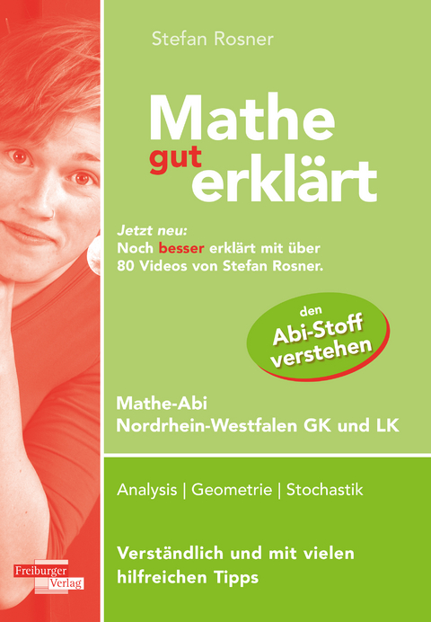 Mathe gut erklärt NRW Grundkurs und Leistungskurs - Stefan Rosner