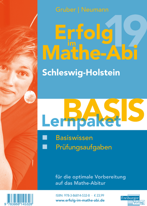 Erfolg im Mathe-Abi 2019 Lernpaket 'Basis' Schleswig-Holstein - Helmut Gruber, Robert Neumann