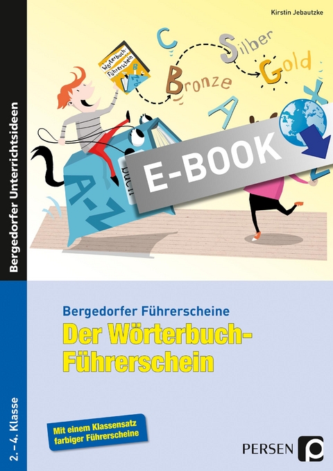 Der Wörterbuch-Führerschein - Grundschule - Kirstin Jebautzke