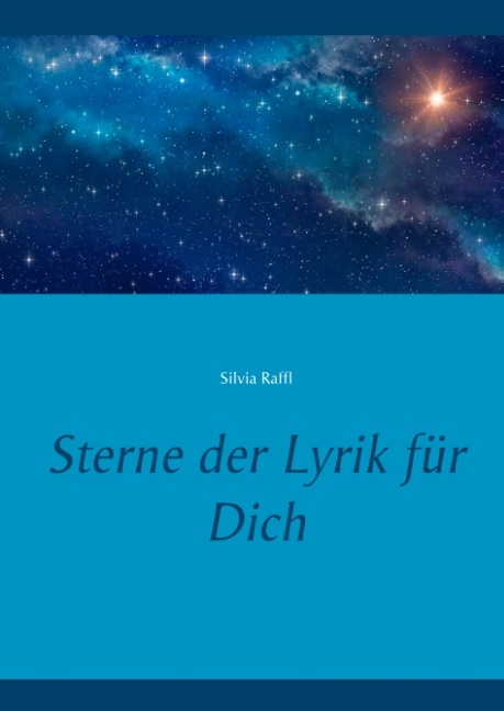 Sterne der Lyrik für Dich - Silvia Raffl