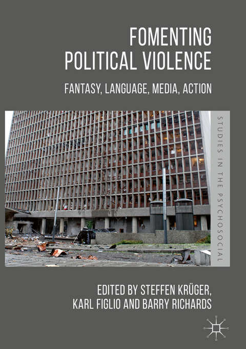 Fomenting Political Violence - 