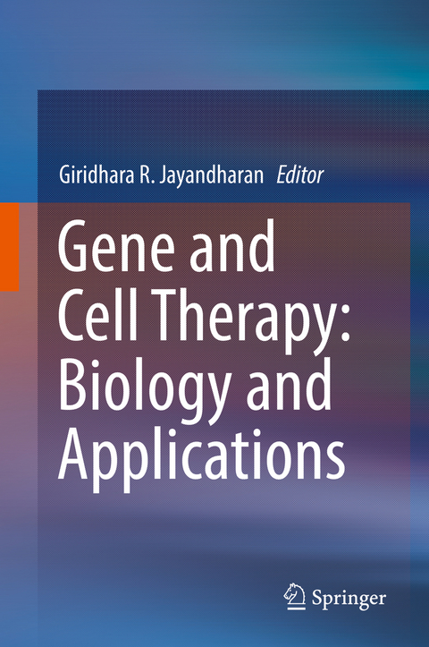 Gene and Cell Therapy: Biology and Applications - 