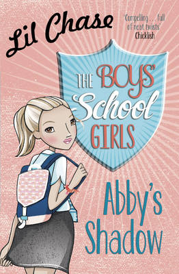 Boys' School Girls: Abby's Shadow -  Lil Chase