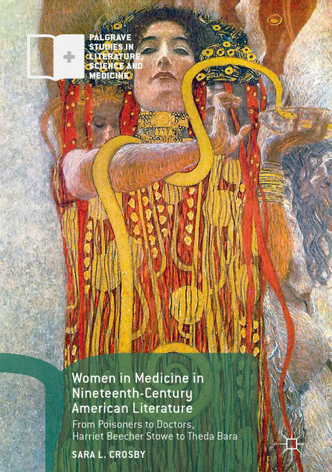Women in Medicine in Nineteenth-Century American Literature - Sara L. Crosby
