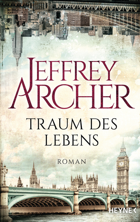 Traum des Lebens - Jeffrey Archer