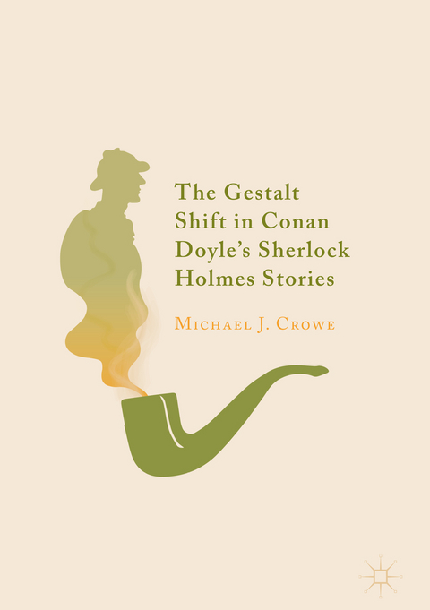 The Gestalt Shift in Conan Doyle's Sherlock Holmes Stories - Michael J. Crowe