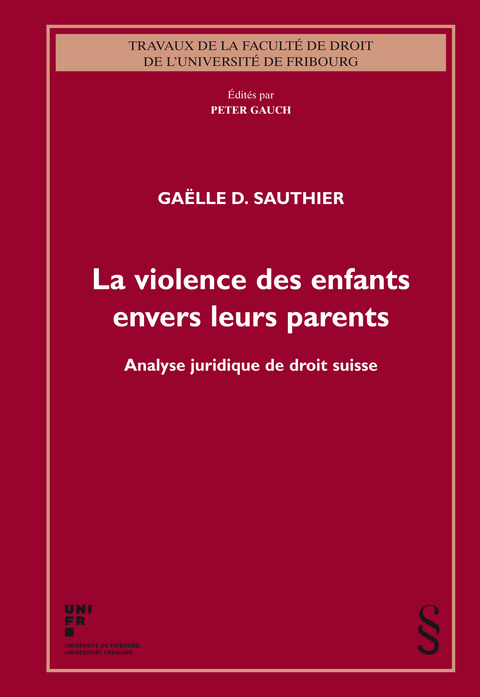 La violence des enfants envers leurs parents - Gaëlle D. Sauthier