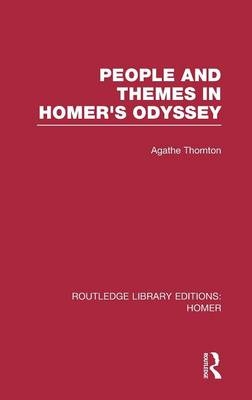 People and Themes in Homer's Odyssey -  Agathe Thornton