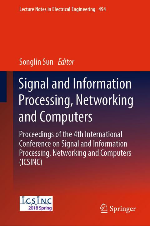 Signal and Information Processing, Networking and Computers - 