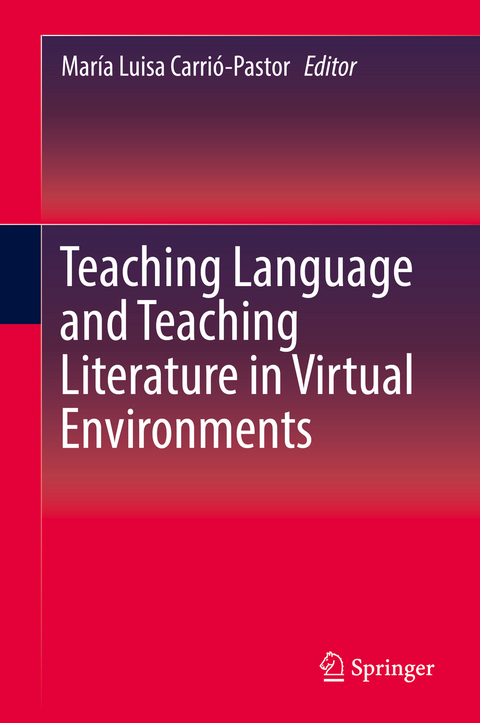 Teaching Language and Teaching Literature in Virtual Environments - 