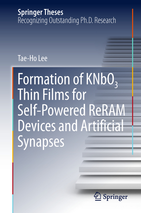Formation of KNbO3 Thin Films for Self-Powered ReRAM Devices and Artificial Synapses - Tae-Ho Lee