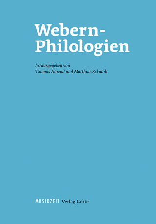 Webern-Philologien - Matthias Schmidt; Thomas Ahrend