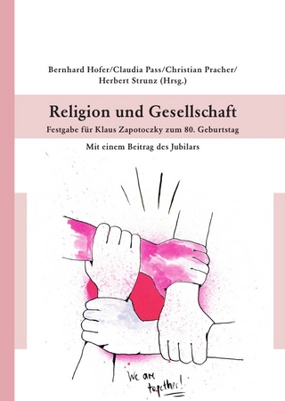 Religion und Gesellschaft - Prof. Dr. Strunz, Herbert