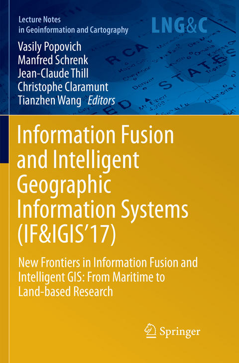 Information Fusion and Intelligent Geographic Information Systems (IF&IGIS'17) - 