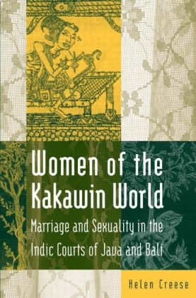 Women of the Kakawin World -  Helen Creese